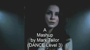 Video-Mashup by Mark Tailor (DANCE Level 3).jpg