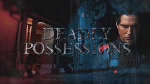 DeadlyPossessions.jpg